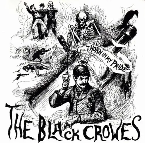 The Black Crowes : Thorn in My Pride